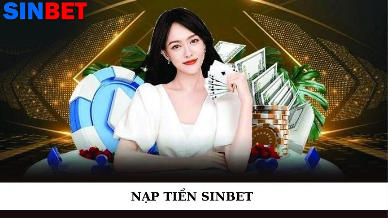 nạp tiền Sinbet